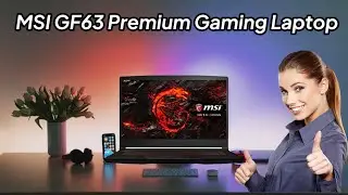 MSI GF63 Premium Gaming Laptop, 15.6