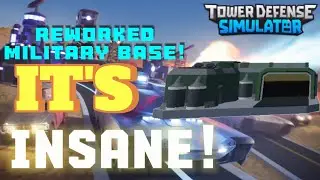 NEW TDS UPDATE, REWORKED MILITARY BASE | THE NEW META TOWER? - Tower Defense Simulator