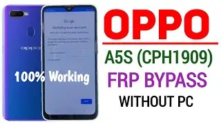 Oppo A5s cph1909 FRP Bypass/Unlock Google Account Remove Without Pc 2022