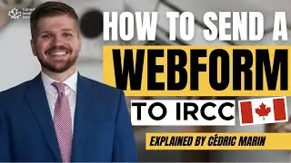 How to submit a webform? Immigration, Refugees and Citizenship Canada