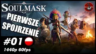 Pierwsze spojrzenie || #1 || Soulmask gameplay PL