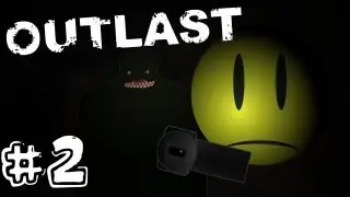 outlast - part 2