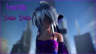 [Yowane Haku] MMD - ITZY - Dalla Dalla
