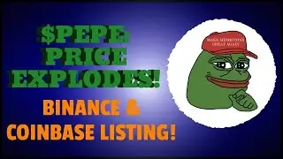 $PEPE PRICE EXPLODES! BINANCE & COINBASE LISTING!