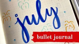July 2021 Bullet Journal Setup!