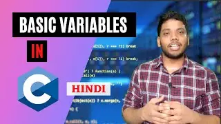 Basics of Variables for C Programming