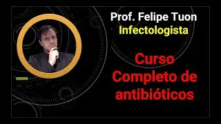 Curso de Antibióticos (aula#2)  - Farmacocinética e Farmacodinâmica