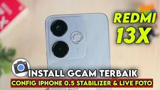 LATEST 🔥 INSTALL THE BEST GCAM FOR REDMI 13X LATEST CONFIG | GCAM FOR REDMI 13X