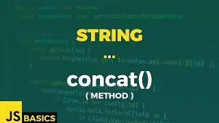 Javascript Basics · String · concat() (method)