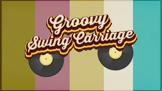 Groovy Swing Carriage