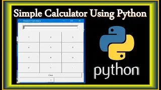 How To Create A Calculator Using Python | Calculator In Python