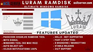 LURam Windows RAMDISK for Passcode Disabled Devices Till A11   NO NEED MAC