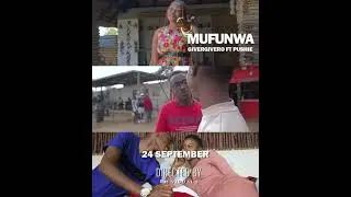 Givergivero_mufunwa ft pushie(official Trailer)