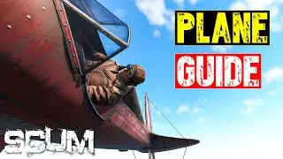 Scum - In-Depth Plane Guide