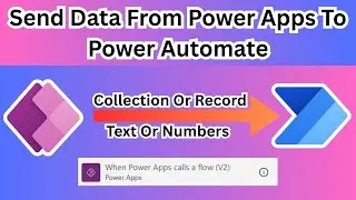 Send Data from Power Apps to Power Automate 2025