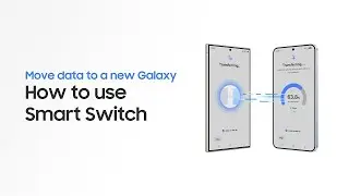 How to use Smart Switch across Galaxy smartphones | Samsung