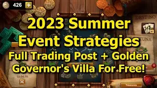 Forge of Empires: 2023 Summer Event Strategies! Full Trading Post, Gov Villa & Cheap Cartographers!