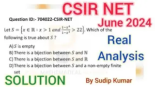 CSIR NET June 2024 Real Analysis Solution | Csir Net June 2024 Mathematics Solution | Q.Id 704022