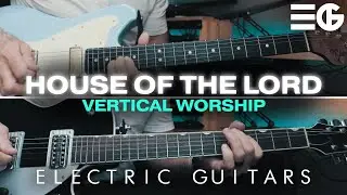 House Of The Lord | ELECTRIC GUITAR || Vertical Worship