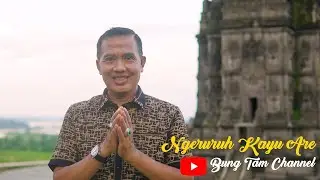 NGERURUH KAYEU ARE