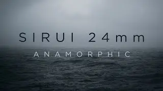 SIRUI 24 mm Anamorphic | FOOTAGE 4K