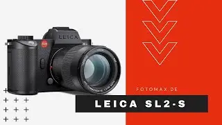 Leica SL2-S bei Fotomax