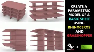 CREATE A PARAMETRIC MODEL OF A BASIC SHELF IN GRASSHOPPER