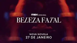 Beleza Fatal - Trailer HD - Breve em Streaming. #max