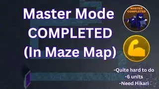 Master Mode COMPLETED ! (In Maze map) [2024]