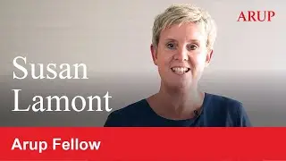 Arup Fellows: Susan Lamont
