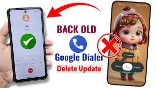 How To Remove Google Dialer New UI | Call Dialer Look Change Problem