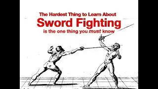Scientific Swordfighting's Most Difficult Skill