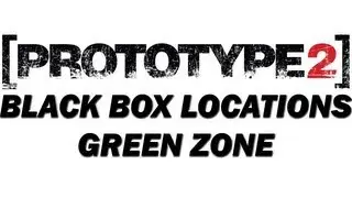 Prototype 2 Collectibles Walkthrough - ALL Black Box Locations in Green Zone