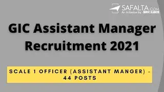 GIC Assistant Manager (Scale-I) Recruitment 2021 Notification Out | Dilip Sir