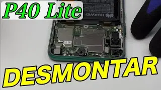 Disassemble Huawei P40 Lite E