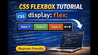 CSS Flexbox Tutorial: How to Use display: flex (Beginner Friendly)