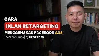 Cara IKLAN RETARGETING Menggunakan Facebook Ads - Tips FB Ads