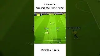 eFootball Mobile 2023 Overhead Goal Tutorial (Bicycle Kick) #tutorial #ep1 #shorts