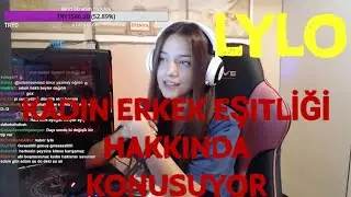 LYLO Takipçisi İle Kadın Erkek Eşitliği Hakkında Konuşuyor