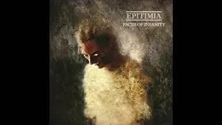 Epitimia - Faces of Insanity (Full-length : 2012)  Hypnotic Dirge Records