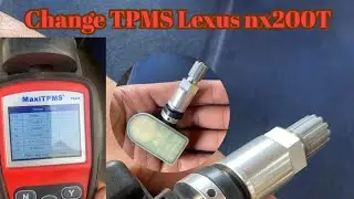 Change TPMS Lexus nx 200T   25 មករា 2024