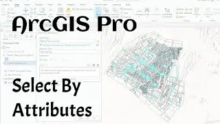 ArcGIS Pro - Select By Attributes