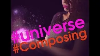 universe in your hand - composing
