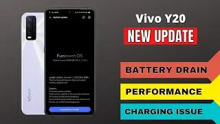 Vivo Y20 New Update | Vivo Y20 Software Update | Funtouch Os 1.7.16 | Battery Drain Issue
