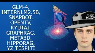 YZ Haberleri: GLM-4, InternLM2.5B, SnapBot, OpenTV, Kyutai, GraphRAG, Meta3D, HippoRAG, YZ Tespiti