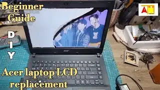 Acer Aspire ES 14 LCD Replacement beginner guide.