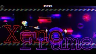 “XenoFrame” By Whippie37 [1 Coin] | Weekly [Easy] Demon #49 | Geometry Dash