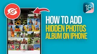 How To Add Photos And Videos To Hidden Photos Album On iPhone (iOS 18)