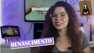 História da Arte: Renascimento - Prof. Karina Alcântara