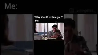 why should we hire you?😂 